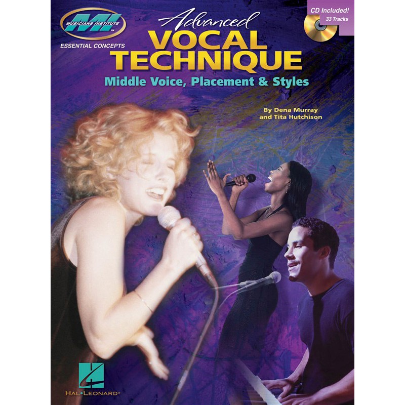 Advanced Vocal Technique: Middle Voice, Placement And Styles (Book and CD)  
